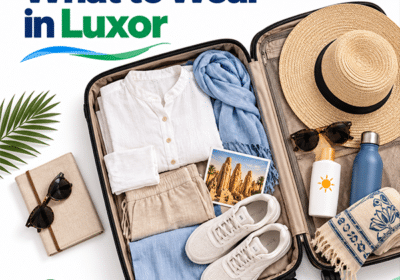What to Wear in Luxor